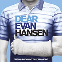 Los mejores  - Dear Evan Hansen (Original Broadway Cast Recording)